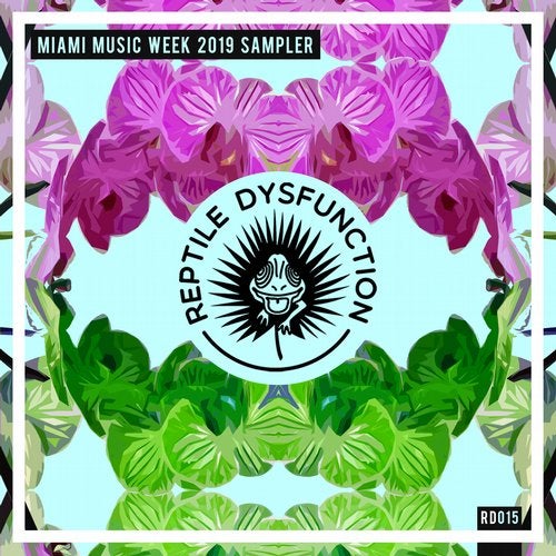 VA - Miami Music Week 2019 Sampler RD015 Reptile Dysfunction