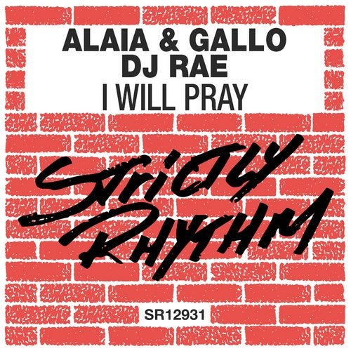Alaia & Gallo, DJ Rae - I Will Pray AIFF