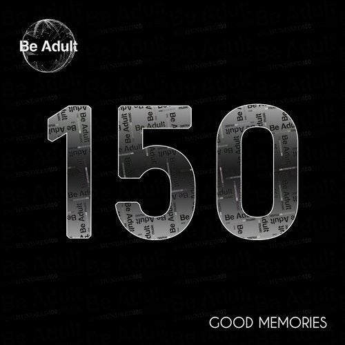 Good Memories Be Adult Music 150