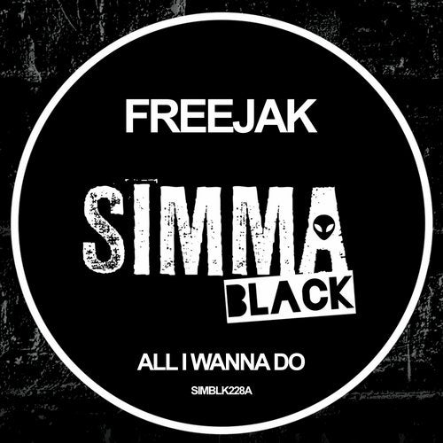 Freejak - All I Wanna Do (Original Mix).mp3