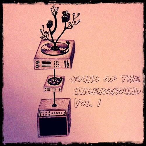 Vincent Inc presents Sound Of The Underground Vol.1