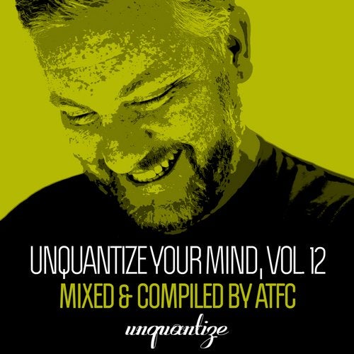 Unquantize Your Mind Vol. 12