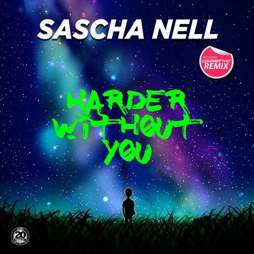 Sascha Nell - Harder Without You
