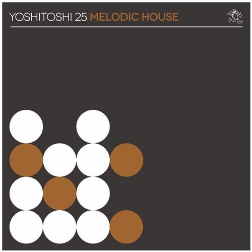 Yoshitoshi 25: Melodic House