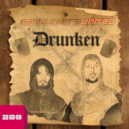 Basslovers United - Drunken