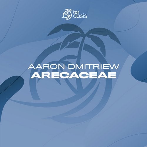 Aaron Dmitriew - Arecaceae (Original Mix).mp3