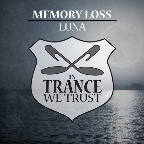 Memory Loss - Luna (Original Mix) [In Trance We Trust]