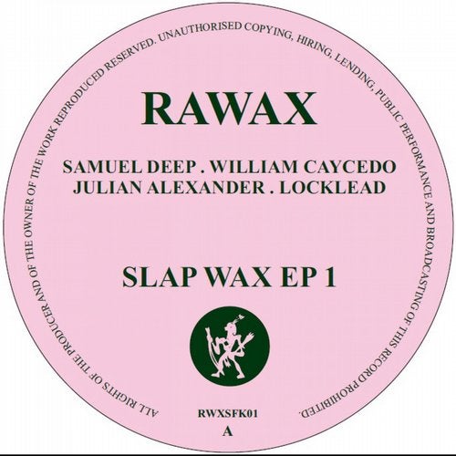 Slap Wax 1