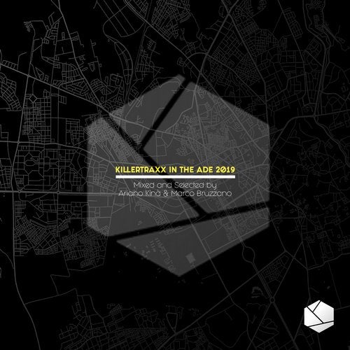 Killertraxx In The ADE 2019 (Mixed and Selected Ariano Kina & Marco Bruzzano)