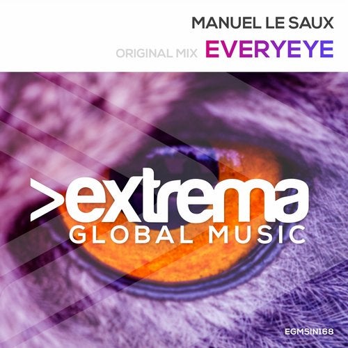 Manuel Le Saux - Everyeye (Original Mix) [Extrema Global Music]