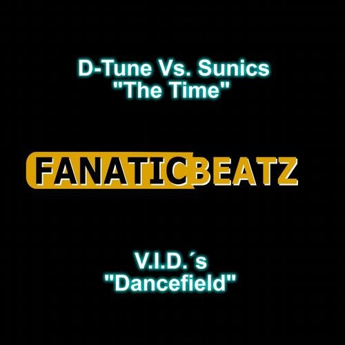  D-Tune vs. Sunics / V.I.D.'s - This Time / Dancefield