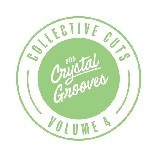 803 Crystal Grooves Collective Cuts, Vol. 4