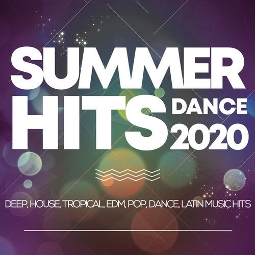 Download Summer Hits Dance 2020 - Deep, House, Tropical, Edm, Pop ...