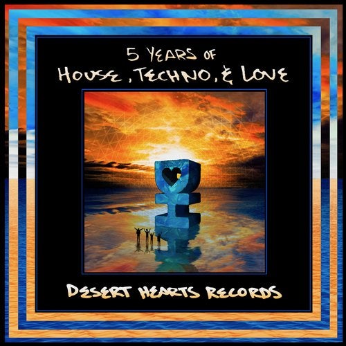 5 Years of Desert Hearts Records
