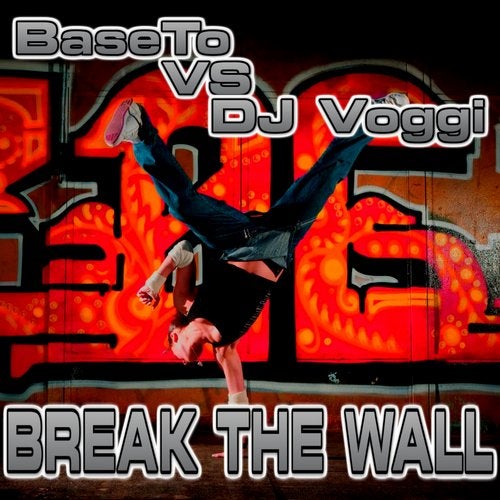 BaseTo vs. DJ Voggi - Break The Wall
