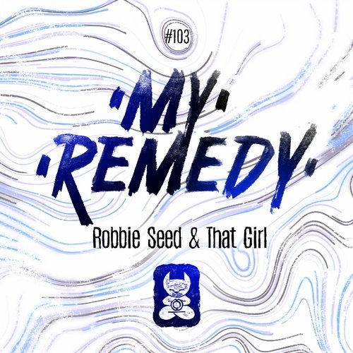 Robbie Seed Feat. That Girl - My Remedy (Original Mix).mp3