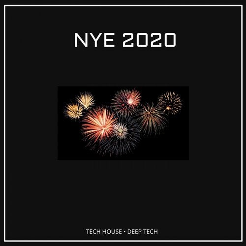 NYE 2020 Tech House Deep Tech