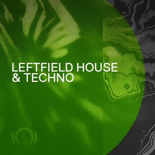 Beatport Best Sellers 2019 Leftfield House & Techno Lossless