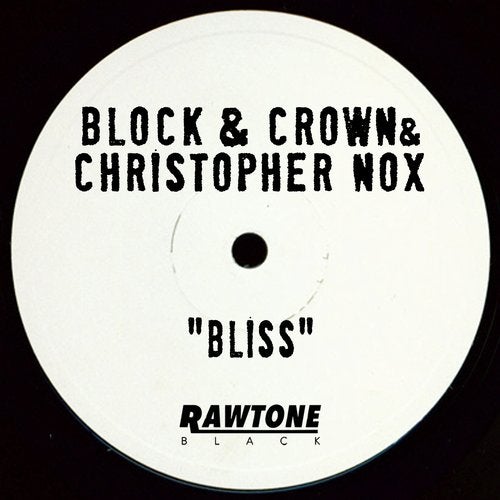 Block & Crown, Christopher Nox - Bliss (Original Mix).mp3