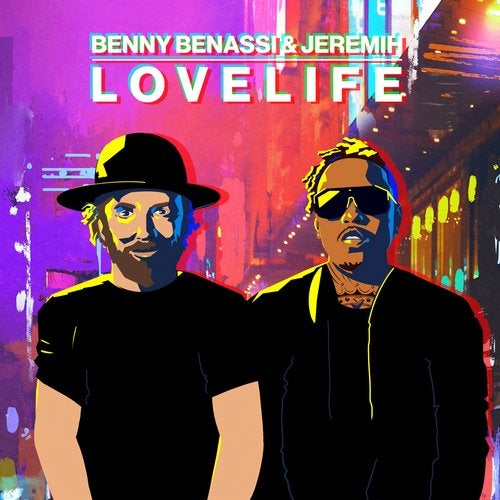 LOVELIFE (Extended Mix) by Benny Benassi, Jeremih on Beatport