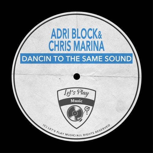 Adri Block & Chris Marina - Dancin To The Same Sound (Original Mix) .mp3