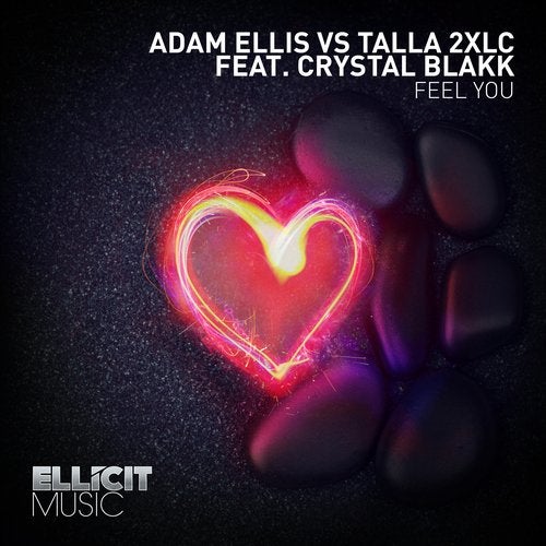 Talla 2xlc, Adam Ellis, Crystal Blakk - Feel You (Extended Mix) [Ellicit Music (RazNitzanMusic)]