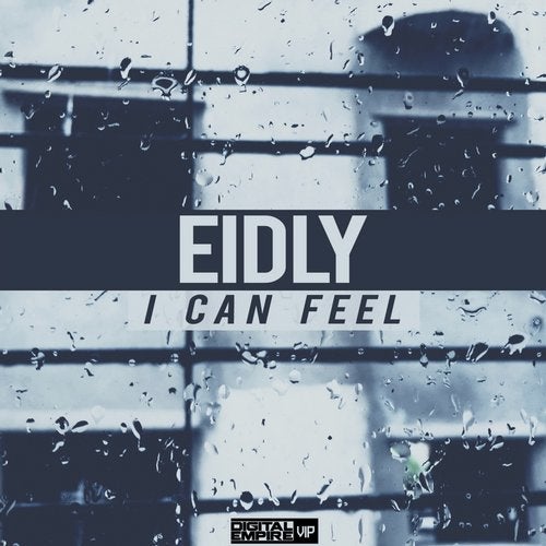 Eidly - I Can Feel; Amnesia (Original Mix's) [2017]