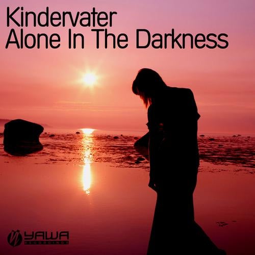 Kindervater - Alone In The Darkness