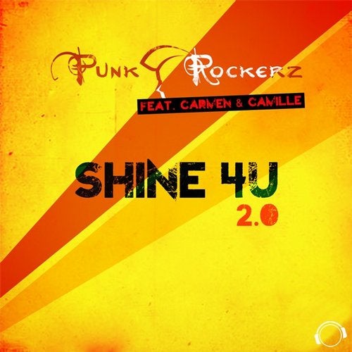 Punkrockerz feat. Carmen & Camille - Shine 4U 2.0