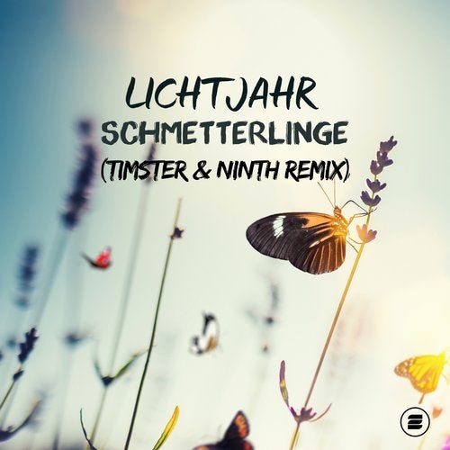 Lichtjahr feat. Dan O'Clock - Schmetterlinge (Timster & Ninth Remix)