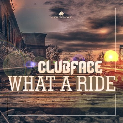 ClubFace - What A Ride