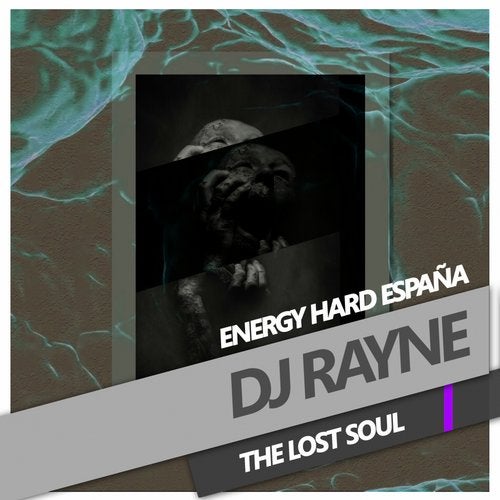 [EHE131] Dj Rayne - The Lost Soul 7d67b7bf-0560-40dc-93a1-7cc759040077