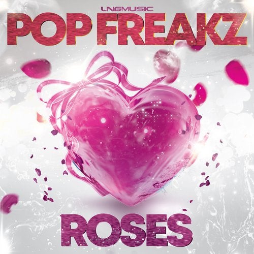 Pop Freakz - Roses (Remixes)