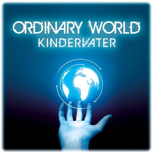 Kindervater - Ordinary World