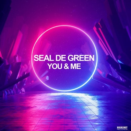 Seal De Green - You & Me [2020]
