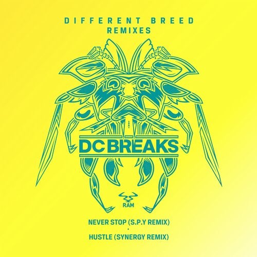 DC Breaks - Never Stop (S.P.Y Remix) / Hustle (Synergy Remix) (RAMM315D)