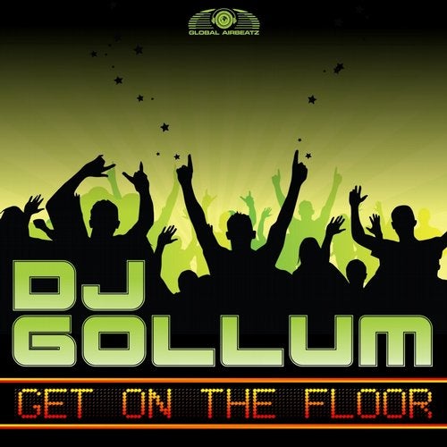 DJ Gollum - Get On The Floor