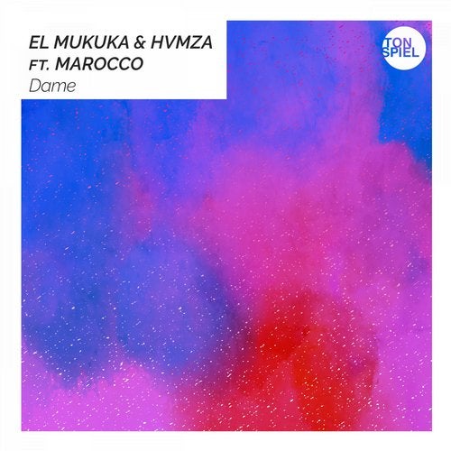 El Mukuka, Hvmza ft Marocco - Dame (Radio; Extended Mix's) [2020]