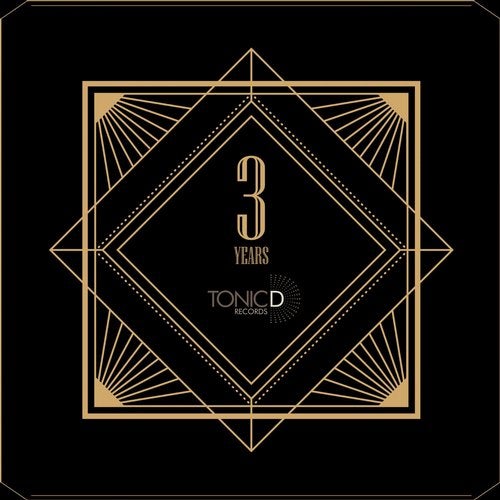 Tonic D Records 3 YEARS