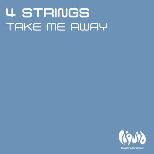 4 Strings - Take Me Away 