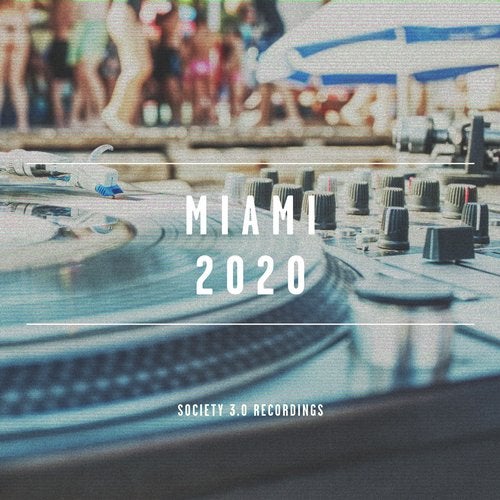 Miami 2020 Society 3.0 10169301 FLAC