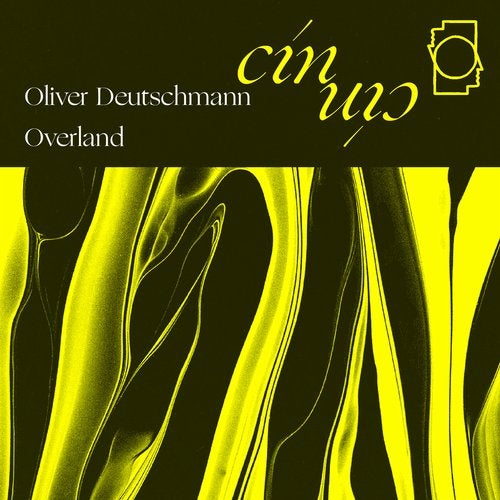 Oliver Deutschmann, Overland - Clouds / Emotional Propaganda CINCIN018 AIFF