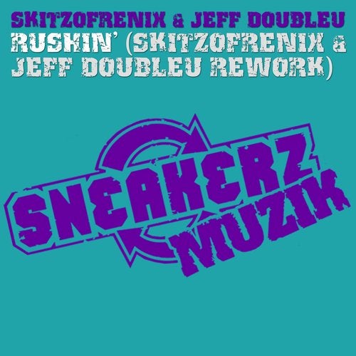 skitzofrenix jeff doubleu rushin original mix