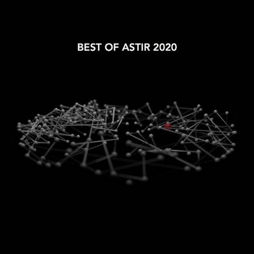 VA - Best of ASTIR 2020 [ASTIR Recordings]