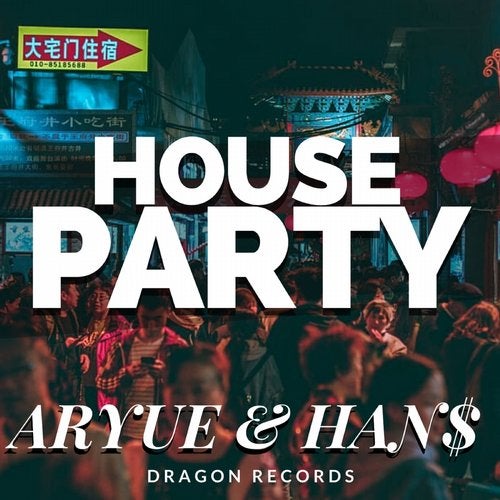 House Party From Dragon Records On Beatport