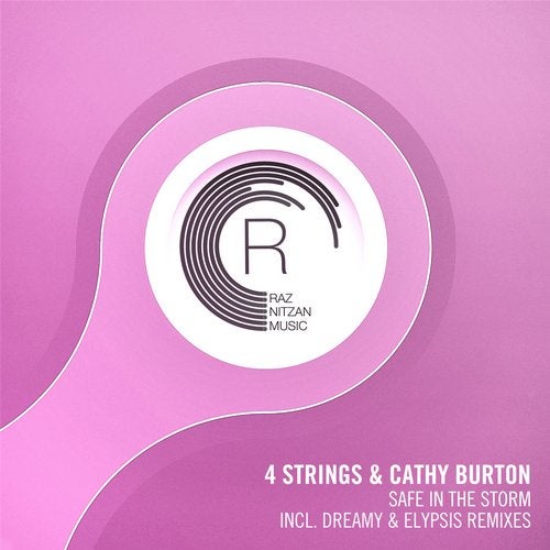 4 Strings, Cathy Burton - Safe In The Storm (Dreamy Extended Mix) [RNM (RazNitzanMusic)]