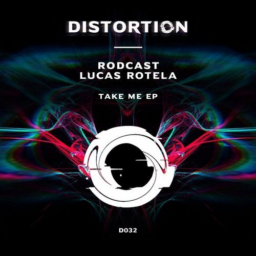 Rodcast, Lucas Rotela - Take Me EP AIFF