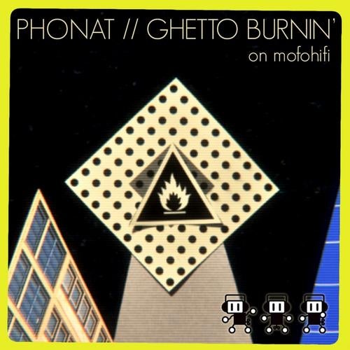 phonat ghetto burnin mmmatthias remix