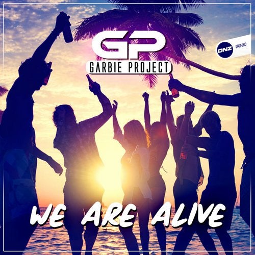Garbie Project - We Are Alive