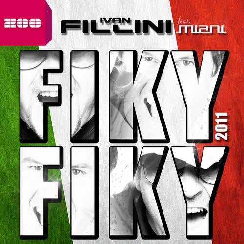 Ivan Fillini & Miani - Fiky Fiky 2011